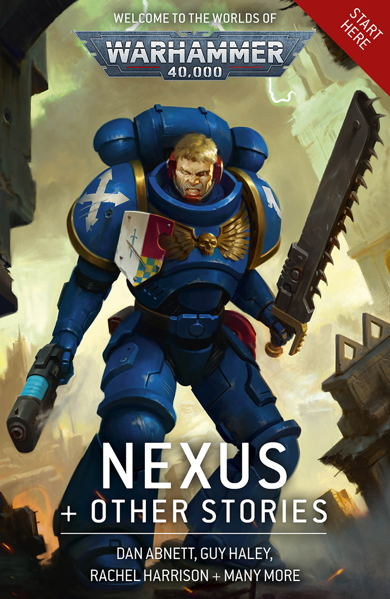 Warhammer 40,000: Nexus & Other Stories