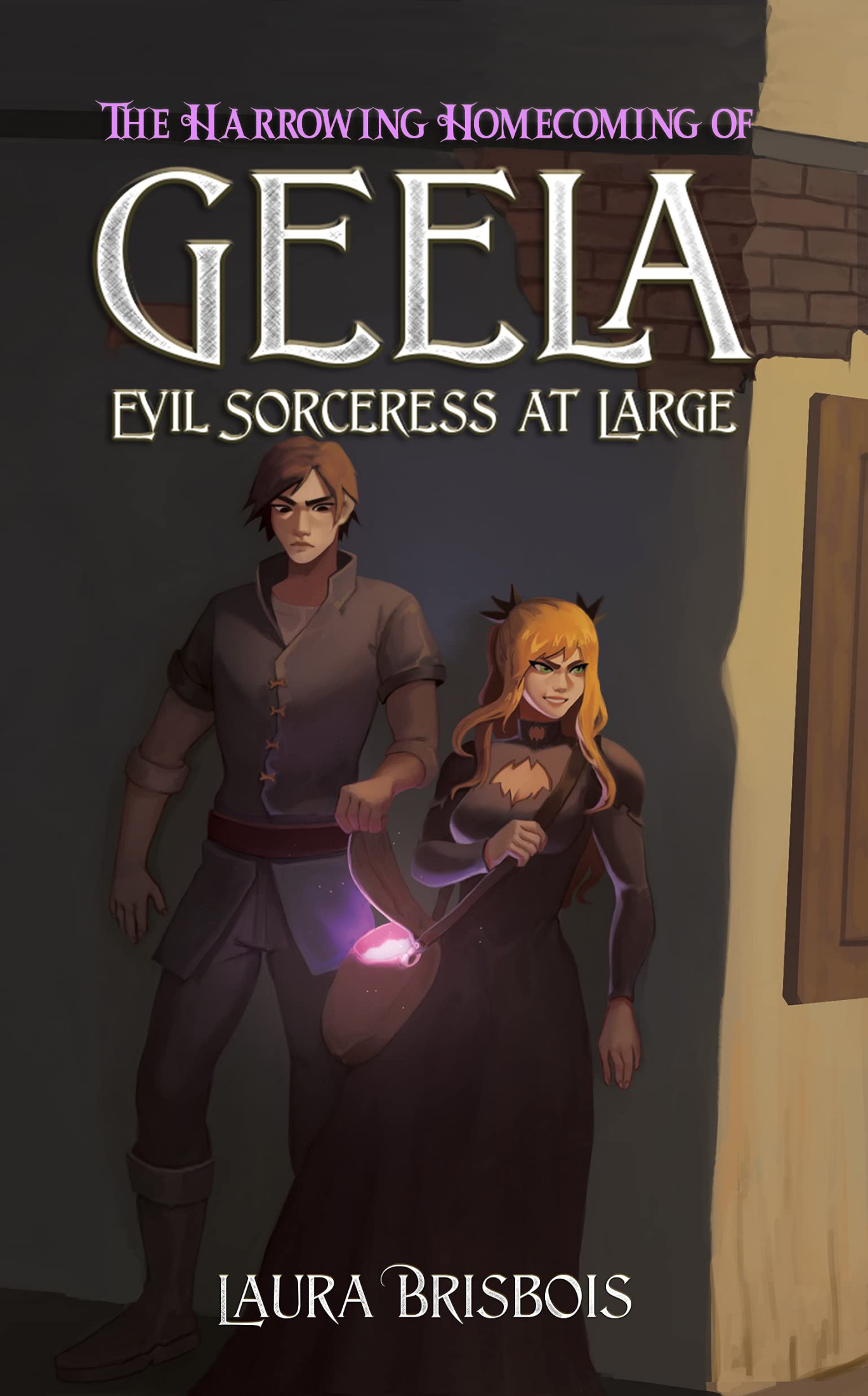The Harrowing Homecoming of Geela, Evil Sorceress at Large