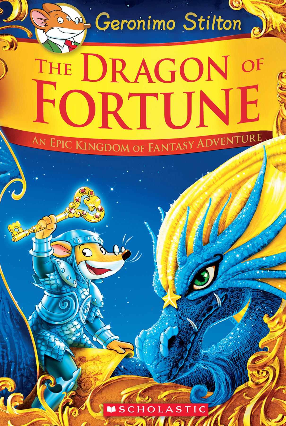 The Dragon of Fortune (Geronimo Stilton and the Kingdom of Fantasy: Special Edition #2)
