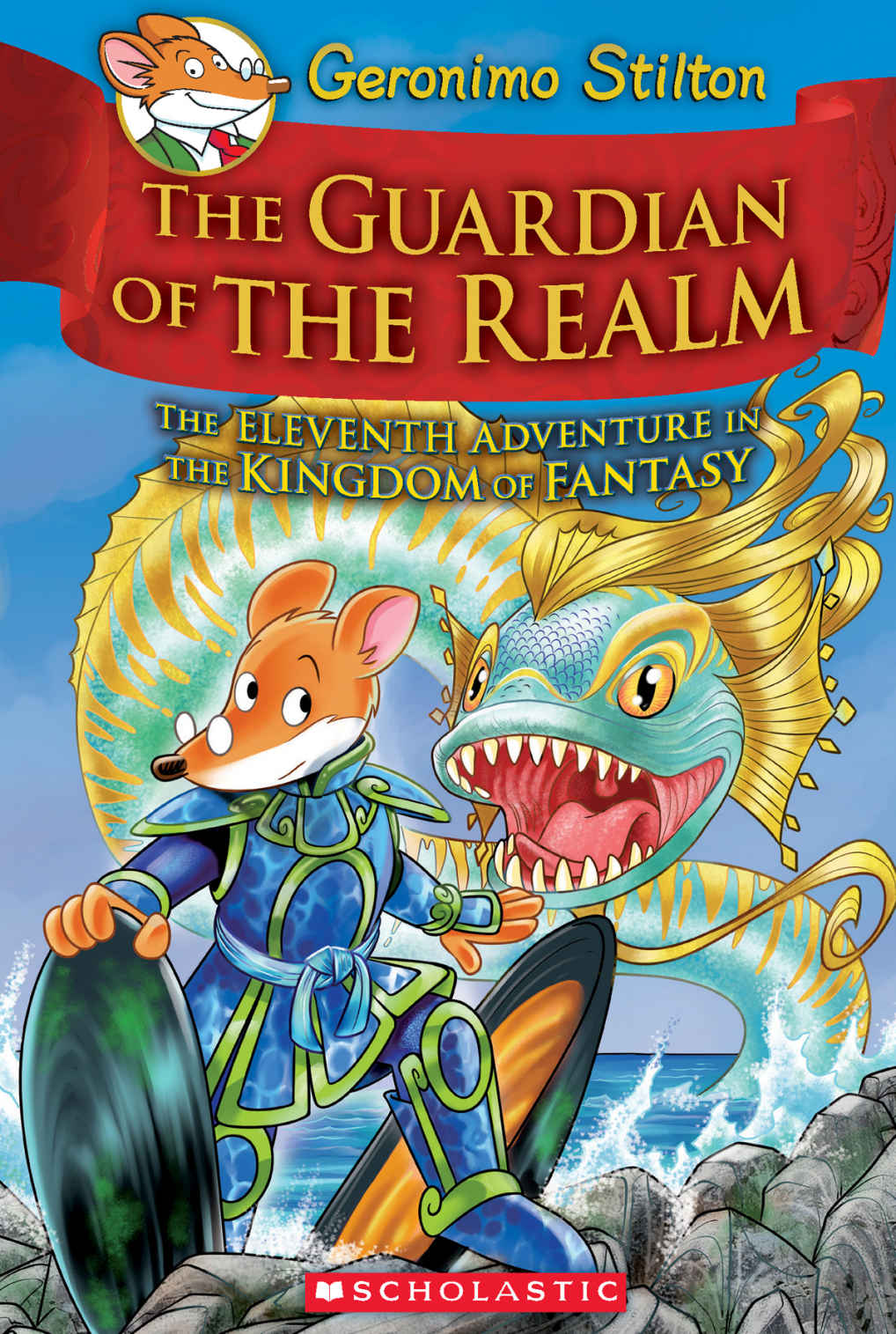The Guardian of the Realm (Geronimo Stilton and the Kingdom of Fantasy #11)