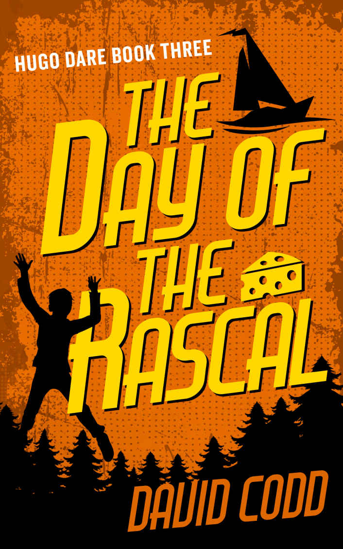 The Day Of The Rascal (Hugo Dare Book 3)