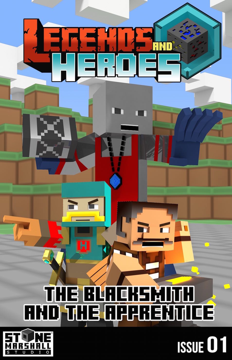 Legends & Heroes Collection 1: Issue 1: The Blacksmith and the Apprentice. Issue 2: Keeper of Secrets. Issue 3: Kingdom at War! Issue 4: Into Madness ... Collections: Legends & Heroes) (Volume 1)