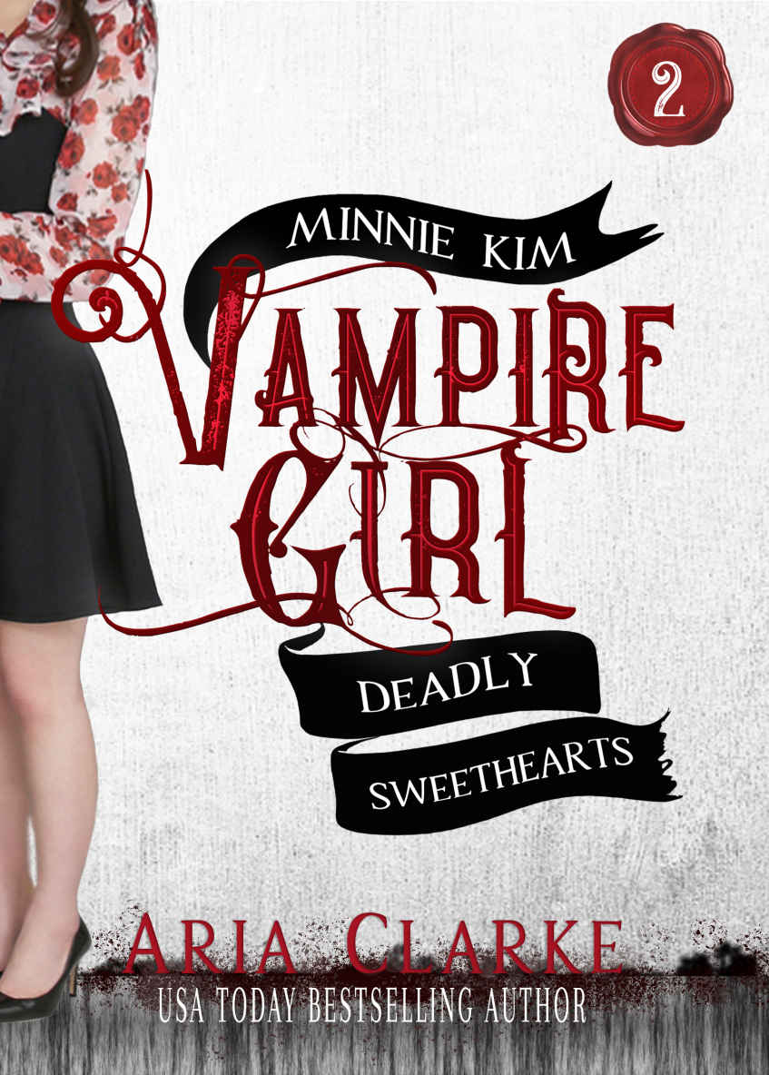 Deadly Sweethearts: A Sweet Vampire Romance for Teens (Minnie Kim: Vampire Girl Book 2)