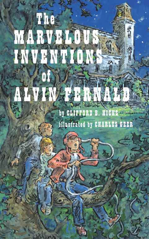 The Marvelous Inventions of Alvin Fernald
