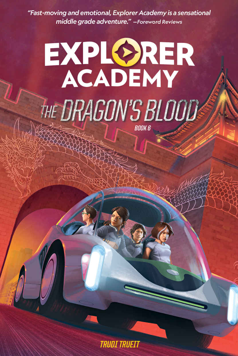Explorer Academy: the Dragon's Blood (Book 6)
