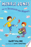 Herbie Jones & the Second Grade Slippers