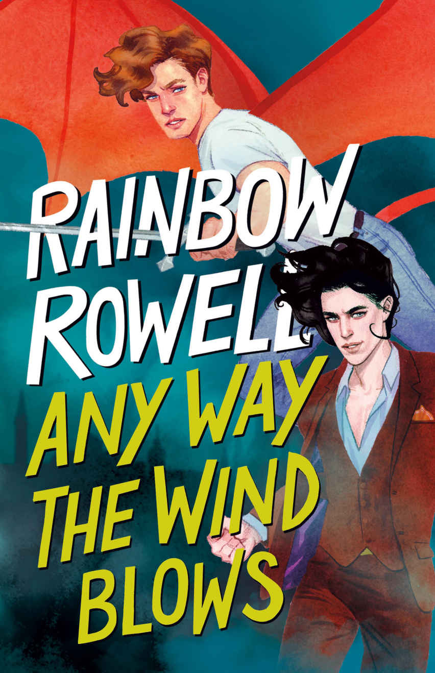 Any Way the Wind Blows: 3 (Simon Snow Trilogy)