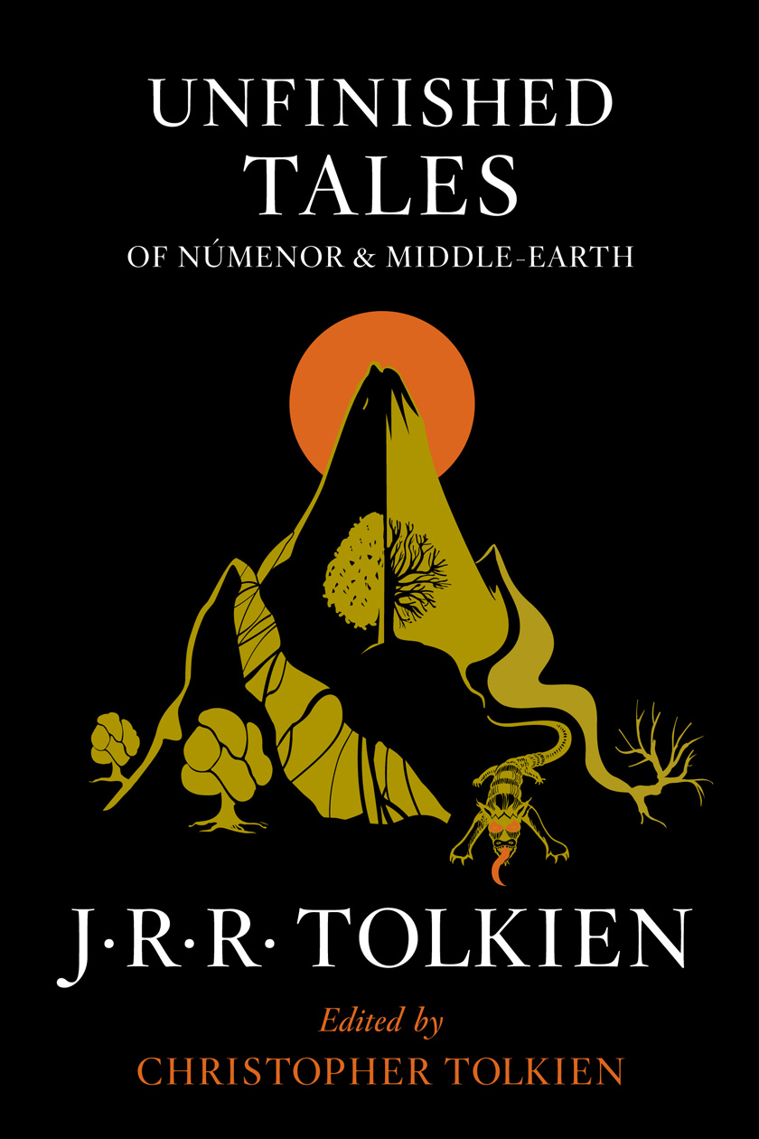 Unfinished Tales of Númenor & Middle Earth