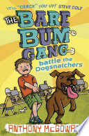 The Bare Bum Gang Battles the Dogsnatchers