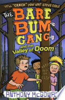 The Bare Bum Gang and the Valley of Doom