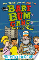 The Bare Bum Gang and the Holy Grail