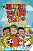 The Bare Bum Gang and the Football Face-Off