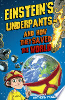 Einstein's Underpants - And How They Saved the World