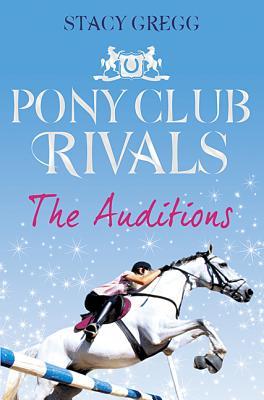 Pony Club Rivals 1- The Auditions