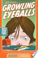 Attack of the Growling Eyeballs