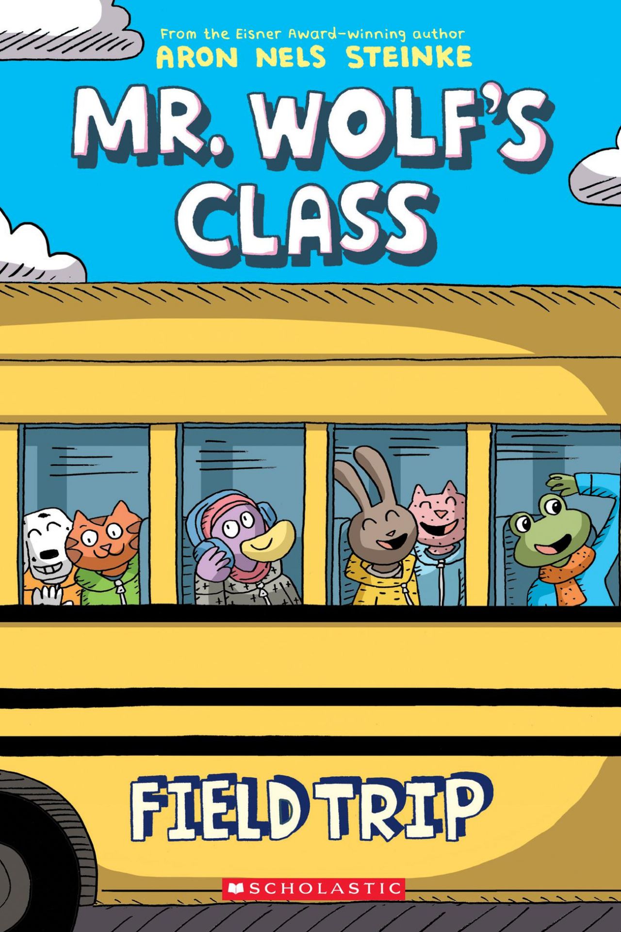 Field Trip: A Graphic Novel (Mr. Wolf's Class #4)