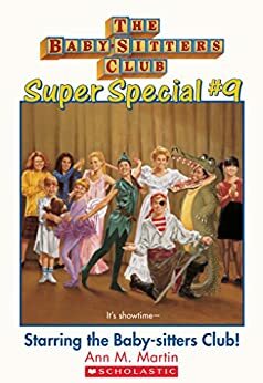 Starring the Baby-Sitters Club! (The Baby-Sitters Club: Super Special #9) (Baby-Sitters Club Super Special)