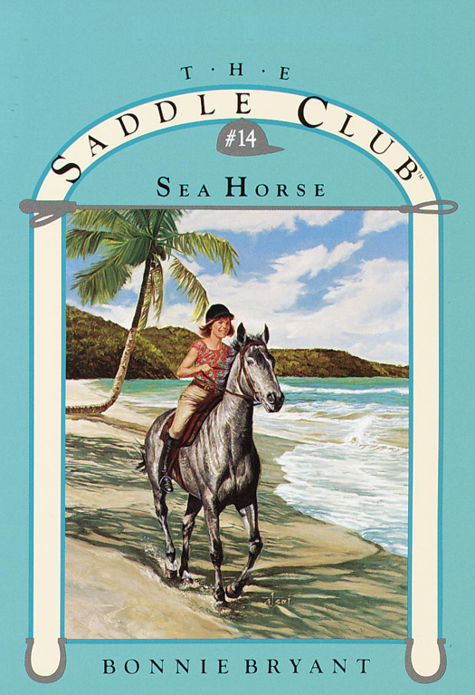The Saddle Club: Sea Horse