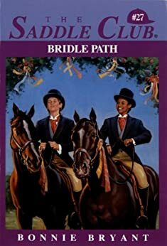 The Saddle Club: Bridle Path
