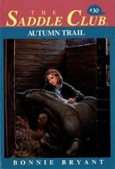 The Saddle Club: Autumn Trail