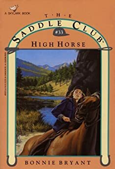 The Saddle Club: High Horse