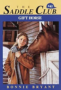 The Saddle Club: Gift Horse