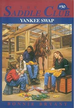 The Saddle Club: Yankee Swap