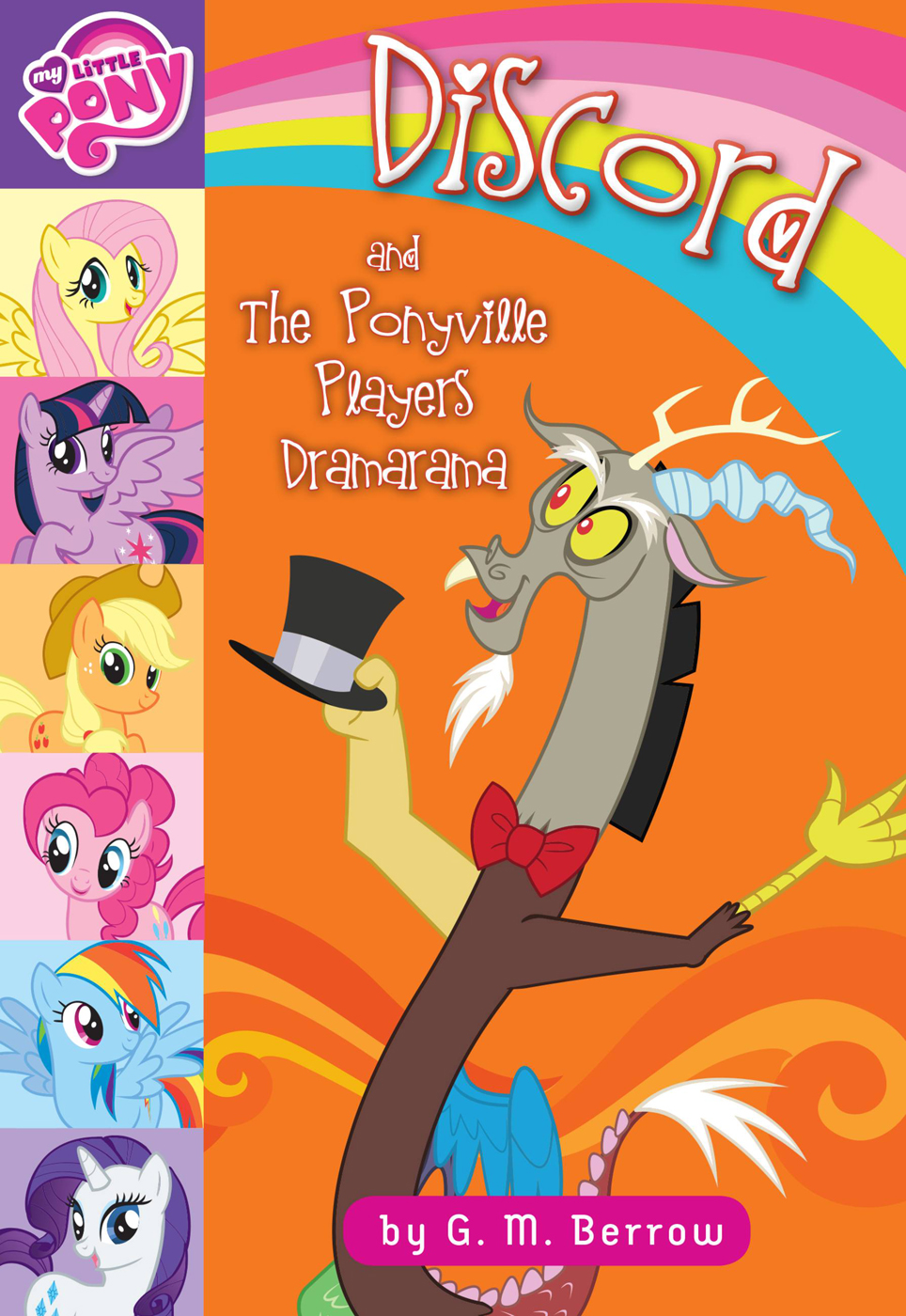 My Little Pony: Discord and The Ponyville Players Dramarama