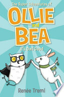It's Owl Good: The Super Adventures of Ollie and Bea 1