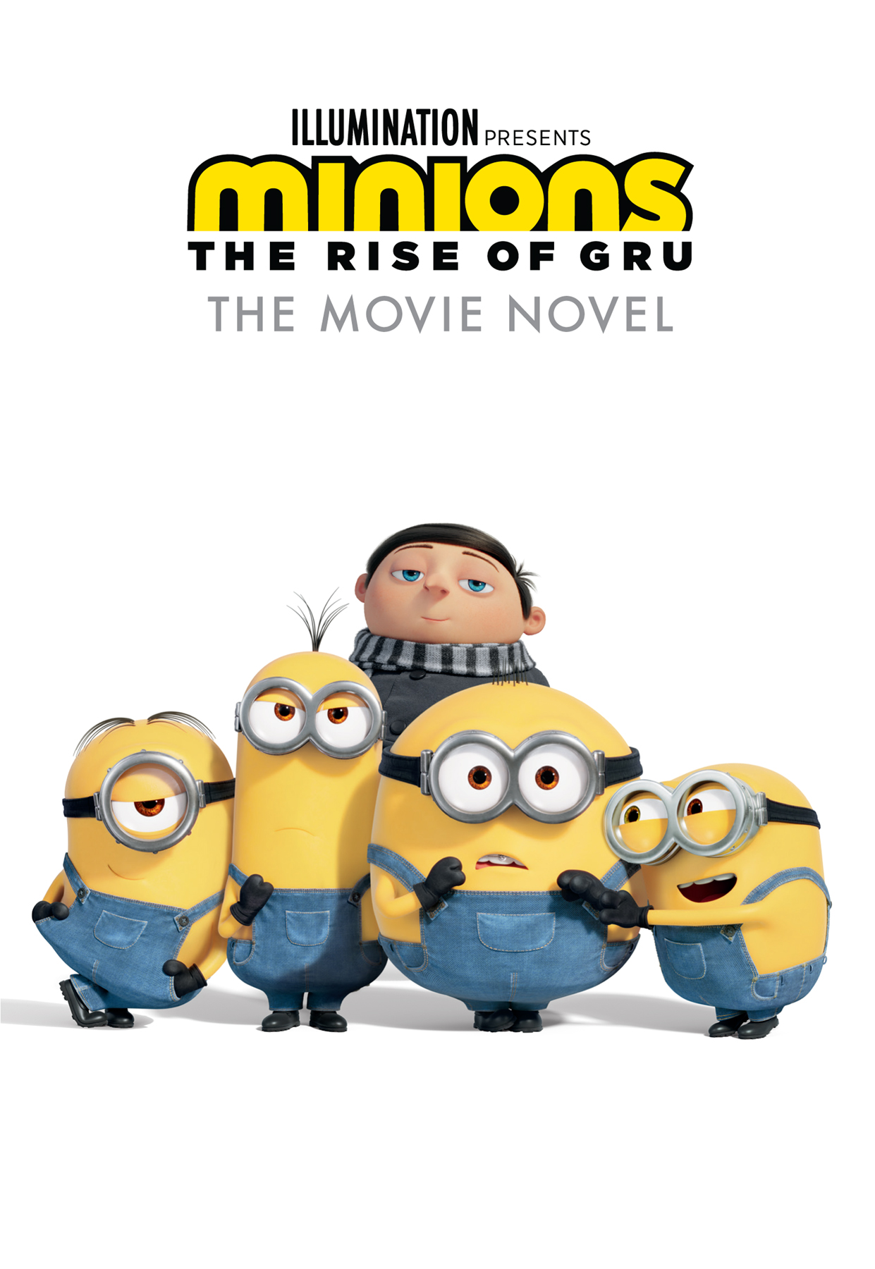 Minions: The Rise of Gru - The Movie Novel