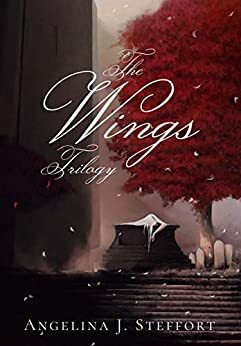 The Wings Trilogy: Complete Series Edition (Book 1-3)