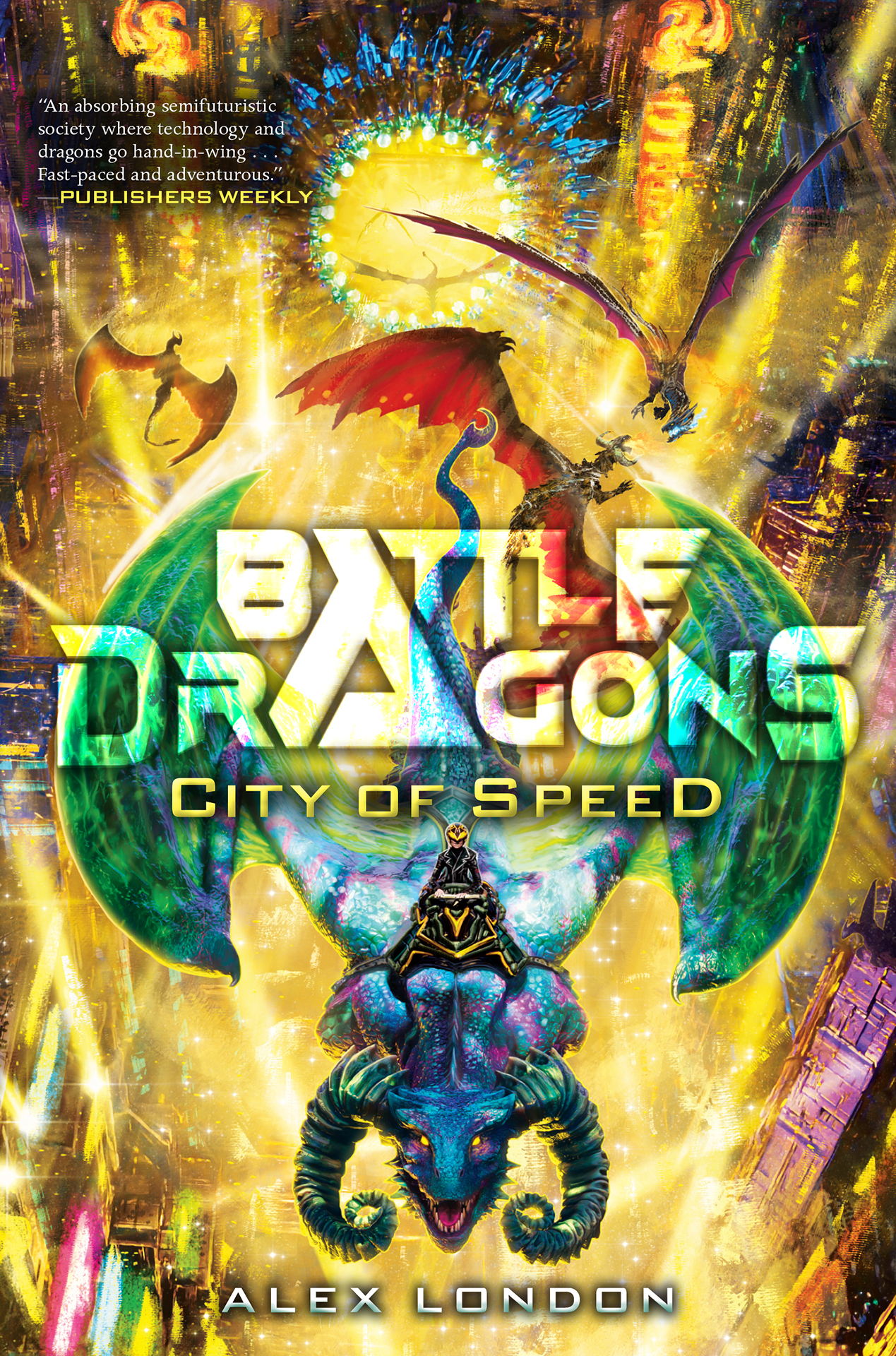 City of Speed (Battle Dragons #2)