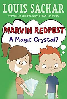 Marvin Redpost #8: A Magic Crystal?