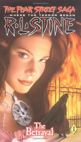 The Betrayal (Fear Street Saga Book 1)