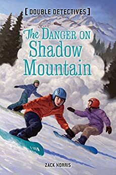 The Danger on Shadow Mountain (Double Detectives Book 3)