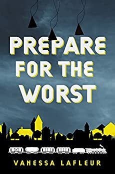 Prepare for the Worst (Hope for the Best series Book 3)