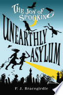 Unearthly Asylum