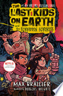 The Last Kids on Earth and the Forbidden Fortress