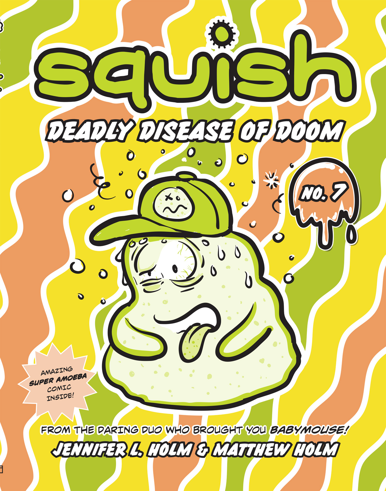 Squish #7: Deadly Disease of Doom
