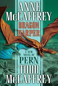 Dragon Harper (Pern Book 20)