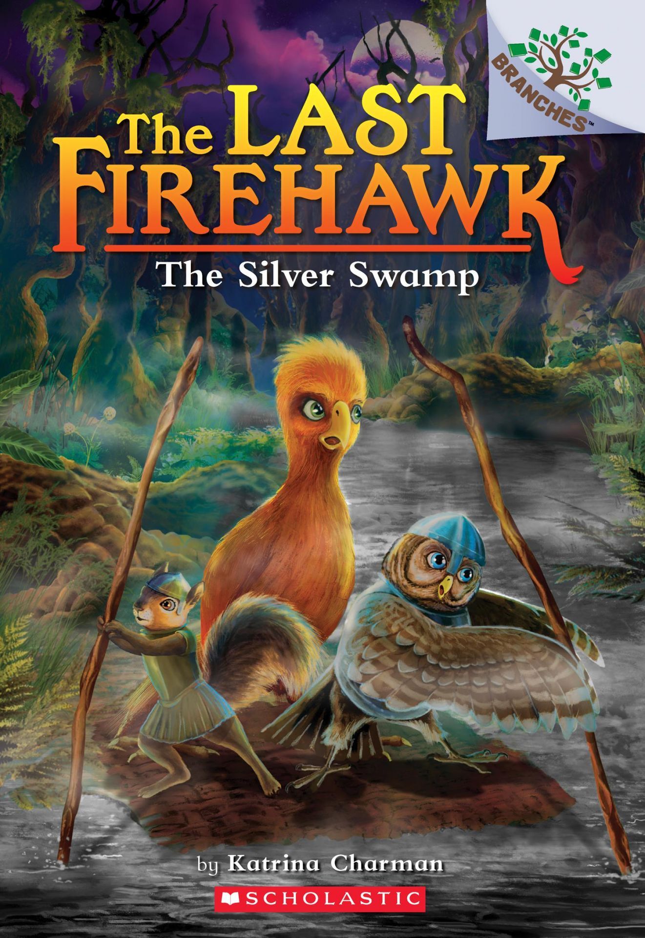 The Silver Swamp: A Branches Book (The Last Firehawk #8)