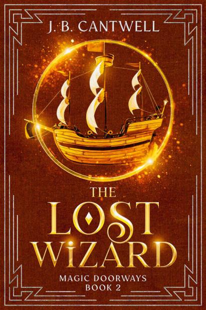 The Lost Wizard: Magic Doorways Book 2