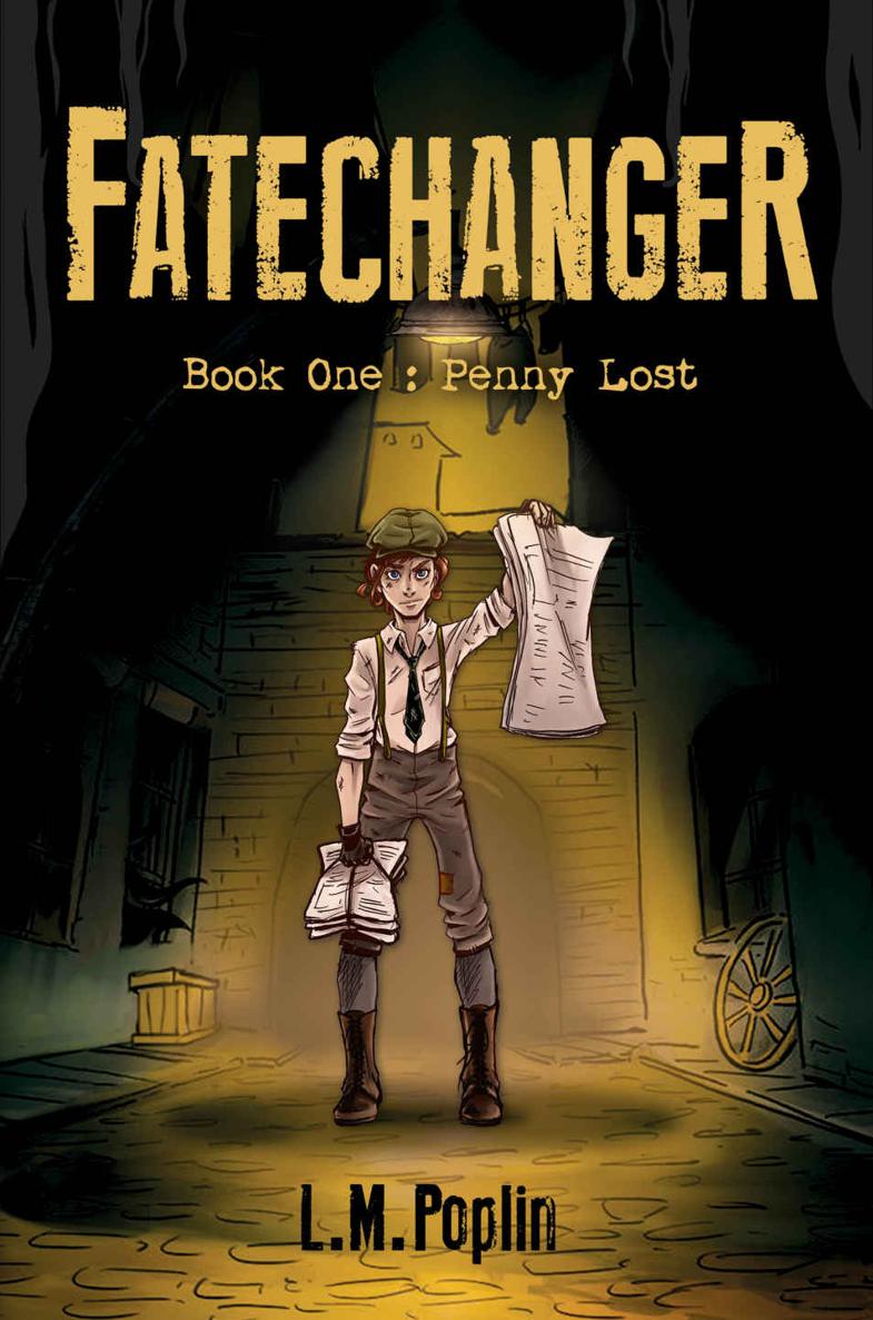 Fatechanger Book One: Penny Lost