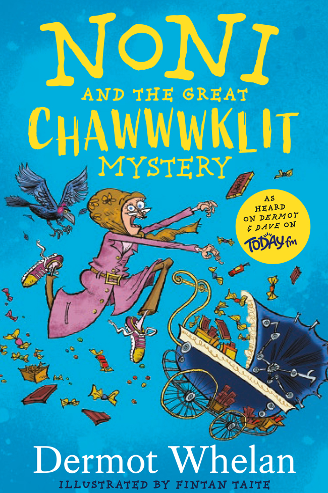 Noni and the Great Chawwwklit Mystery