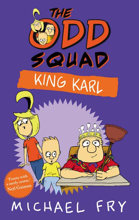 The Odd Squad - King Karl