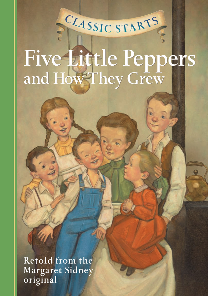Five Little Peppers and How They Grew
