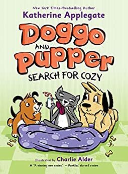 Doggo and Pupper Search for Cozy