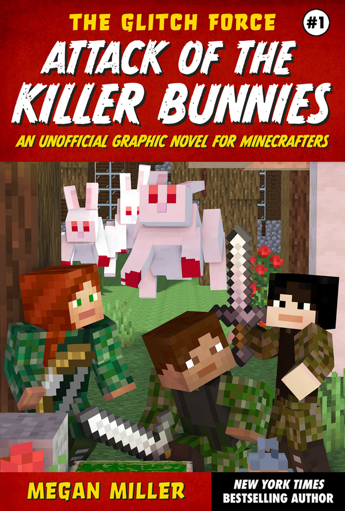 Attack of the Killer Bunnies: an Unofficial Graphic Novel for Minecrafters
