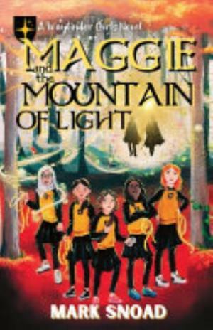 Maggie and the Mountain of Light