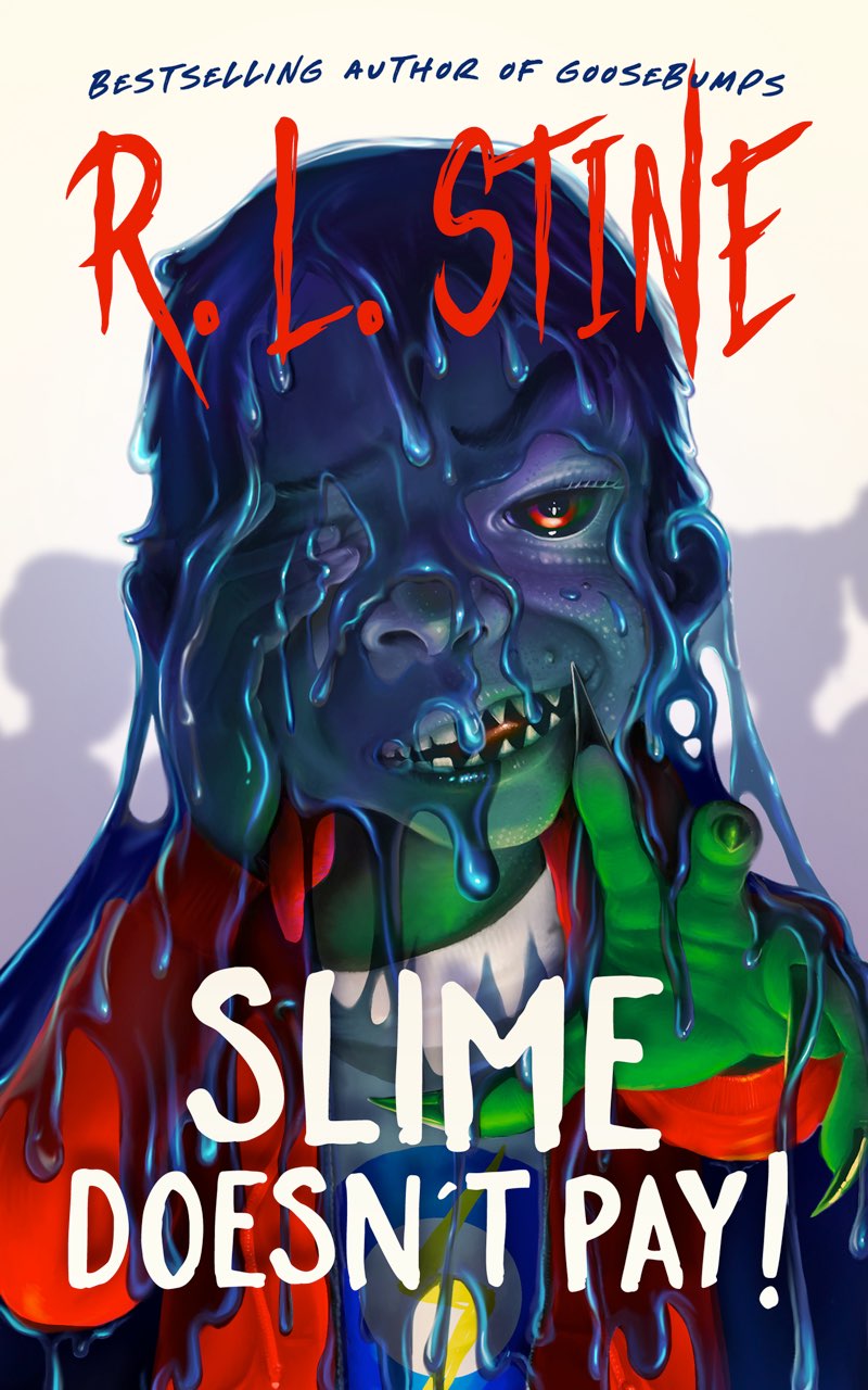 Slime Doesn't Pay!